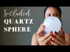 video on included quartz spheres