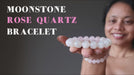 video showcasing moonstone and rose quartz stretch bracelet