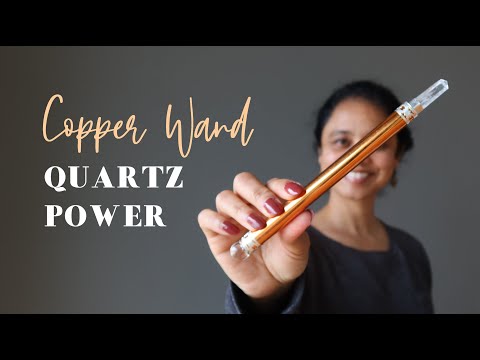 video on copper quartz wand