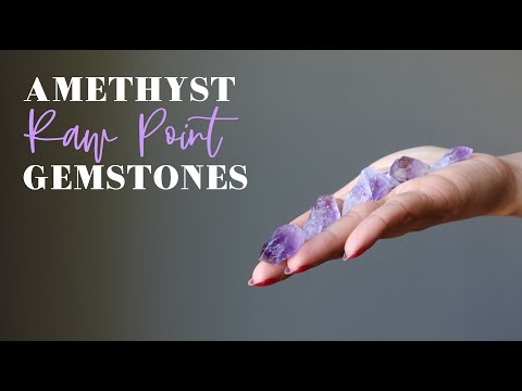 video on raw amethyst points